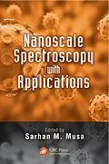 E-Book (pdf) Nanoscale Spectroscopy with Applications von Sarhan M. Musa