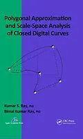 E-Book (pdf) Polygonal Approximation and Scale-Space Analysis of Closed Digital Curves von Kumar S. Ray, Bimal Kumar Ray