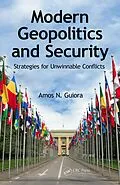 E-Book (pdf) Modern Geopolitics and Security von Amos N. Guiora
