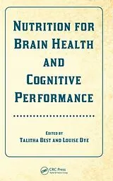 Fester Einband Nutrition for Brain Health and Cognitive Performance von Talitha (School of Human, Health and Social Best