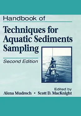 E-Book (pdf) Handbook of Techniques for Aquatic Sediments Sampling von Alena Mudroch, Scott D. Macknight