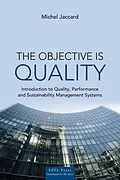 E-Book (pdf) The Objective is Quality von Michel Jaccard