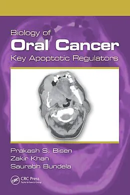 E-Book (pdf) Biology of Oral Cancer von Prakash S. Bisen, Zakir Khan, Saurabh Bundela