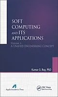 E-Book (pdf) Soft Computing and Its Applications, Volume One von Kumar S. Ray