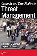 E-Book (epub) Concepts and Case Studies in Threat Management von Frederick S. Calhoun, Stephen W. Weston J. D.