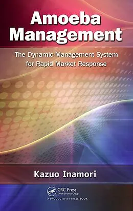 E-Book (epub) Amoeba Management von Kazuo Inamori