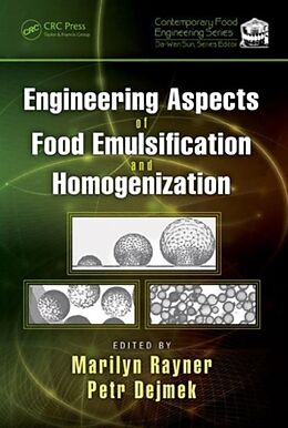 Livre Relié Engineering Aspects of Food Emulsification and Homogenization de Marilyn Dejmek, Petr Rayner