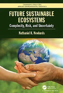 E-Book (pdf) Future Sustainable Ecosystems von Nathaniel K Newlands