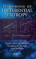 E-Book (pdf) Handbook of Differential Entropy von Joseph Victor Michalowicz, Jonathan M. Nichols, Frank Bucholtz