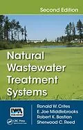 PDF Natural Wastewater Treatment Systems von Ronald W. Crites, E. Joe Middlebrooks, Robert K. Bastian