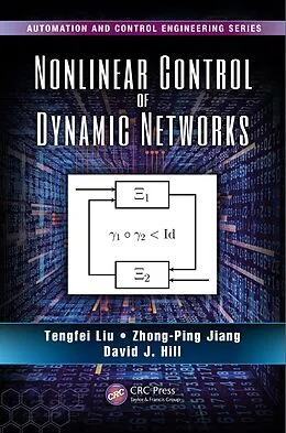 E-Book (pdf) Nonlinear Control of Dynamic Networks von Tengfei Liu, Zhong-Ping Jiang, David J. Hill