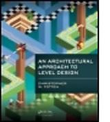 Couverture cartonnée An Architectural Approach to Level Design de Christopher W. Totten