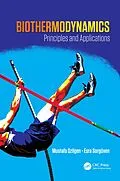 E-Book (pdf) Biothermodynamics von Mustafa Ozilgen, Esra Sorguven Oner