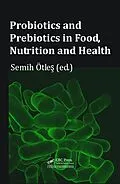 E-Book (pdf) Probiotics and Prebiotics in Food, Nutrition and Health von Semih Otles
