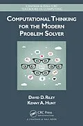 E-Book (pdf) Computational Thinking for the Modern Problem Solver von David Riley, Kenny A. Hunt