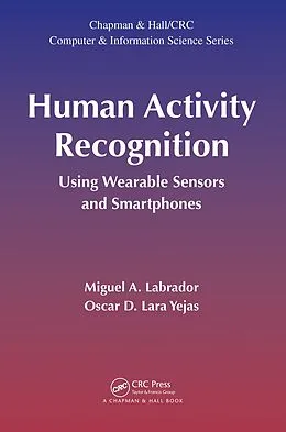 E-Book (pdf) Human Activity Recognition von Miguel A. Labrador, Oscar D. Lara Yejas