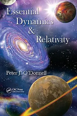 E-Book (epub) Essential Dynamics and Relativity von Peter J. O'Donnell