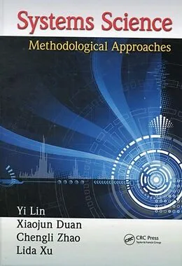 E-Book (epub) Systems Science von Yi Lin, Xiaojun Duan, Chengli Zhao