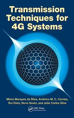 E-Book (epub) Transmission Techniques for 4G Systems von Mario Marques Da Silva, Americo Correia, Rui Dinis