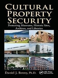E-Book (epub) Cultural Property Security von Daniel J. Benny