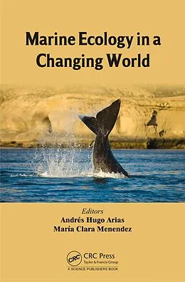 E-Book (pdf) Marine Ecology in a Changing World von Andres Hugo Arias
