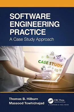 E-Book (pdf) Software Engineering Practice von Thomas B. Hilburn, Massood Towhidnejad