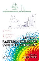 Livre Relié Modern NMR Techniques for Synthetic Chemistry de Julie (University of Leeds, Uk) Fisher