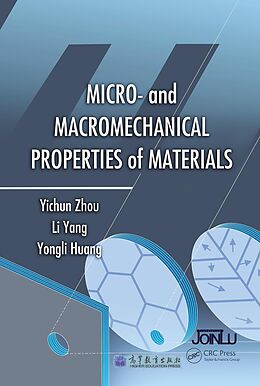 eBook (pdf) Micro- and Macromechanical Properties of Materials de Yichun Zhou, Li Yang, Yongli Huang
