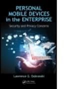 Fester Einband Personal Mobile Devices in the Enterprise von Lawrence Gerard Dobranski