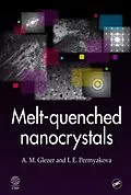 E-Book (pdf) Melt-Quenched Nanocrystals von A. M. Glezer, I. E. Permyakova