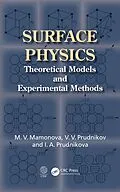 PDF Surface Physics von Marina V. Mamonova, Vladimir V. Prudnikov, Irina A. Prudnikova