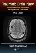 E-Book (pdf) Traumatic Brain Injury von Robert P. Granacher Jr., Daryl B. Lund