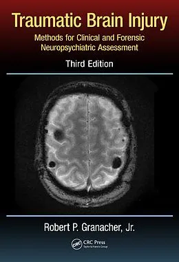 E-Book (pdf) Traumatic Brain Injury von Robert P. Granacher Jr., Daryl B. Lund