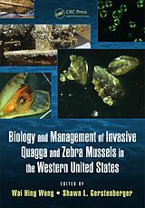 E-Book (pdf) Biology and Management of Invasive Quagga and Zebra Mussels in the Western United States von 