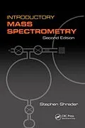 E-Book (pdf) Introductory Mass Spectrometry von Stephen Shrader