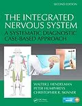 E-Book (epub) The Integrated Nervous System von Walter J. Hendelman, Peter Humphreys, Christopher R. Skinner