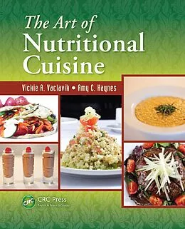 E-Book (pdf) The Art of Nutritional Cuisine von Vickie A. Vaclavik, Amy Haynes