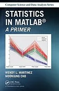 E-Book (pdf) Statistics in MATLAB von Moonjung Cho, Wendy L. Martinez