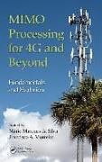 Livre Relié MIMO Processing for 4G and Beyond de Mario Marques (Instituto De Telecomunica Da Silva