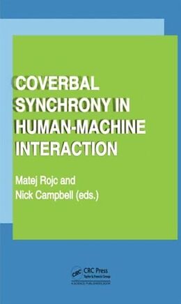 Livre Relié Coverbal Synchrony in Human-Machine Interaction de Matej Campbell, Nick Rojc