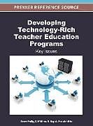Livre Relié Developing Technology-Rich Teacher Education Programs de 