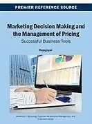 Fester Einband Marketing Decision Making and the Management of Pricing von Rajagopal