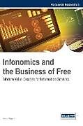 Fester Einband Infonomics and the Business of Free von John J. Regazzi