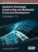 Livre Relié Academic Knowledge Construction and Multimodal Curriculum Development de 