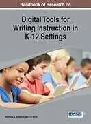 Fester Einband Handbook of Research on Digital Tools for Writing Instruction in K-12 Settings von 