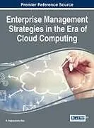Fester Einband Enterprise Management Strategies in the Era of Cloud Computing von