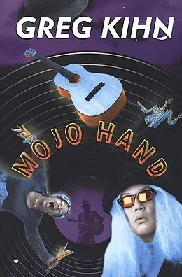 E-Book (epub) Mojo Hand von Greg Kihn