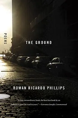 E-Book (epub) The Ground von Rowan Ricardo Phillips