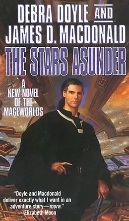 E-Book (epub) The Stars Asunder von Debra Doyle, James D. Macdonald