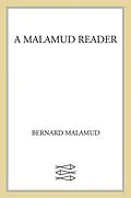 E-Book (epub) A Malamud Reader von Bernard Malamud